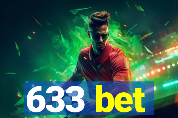 633 bet